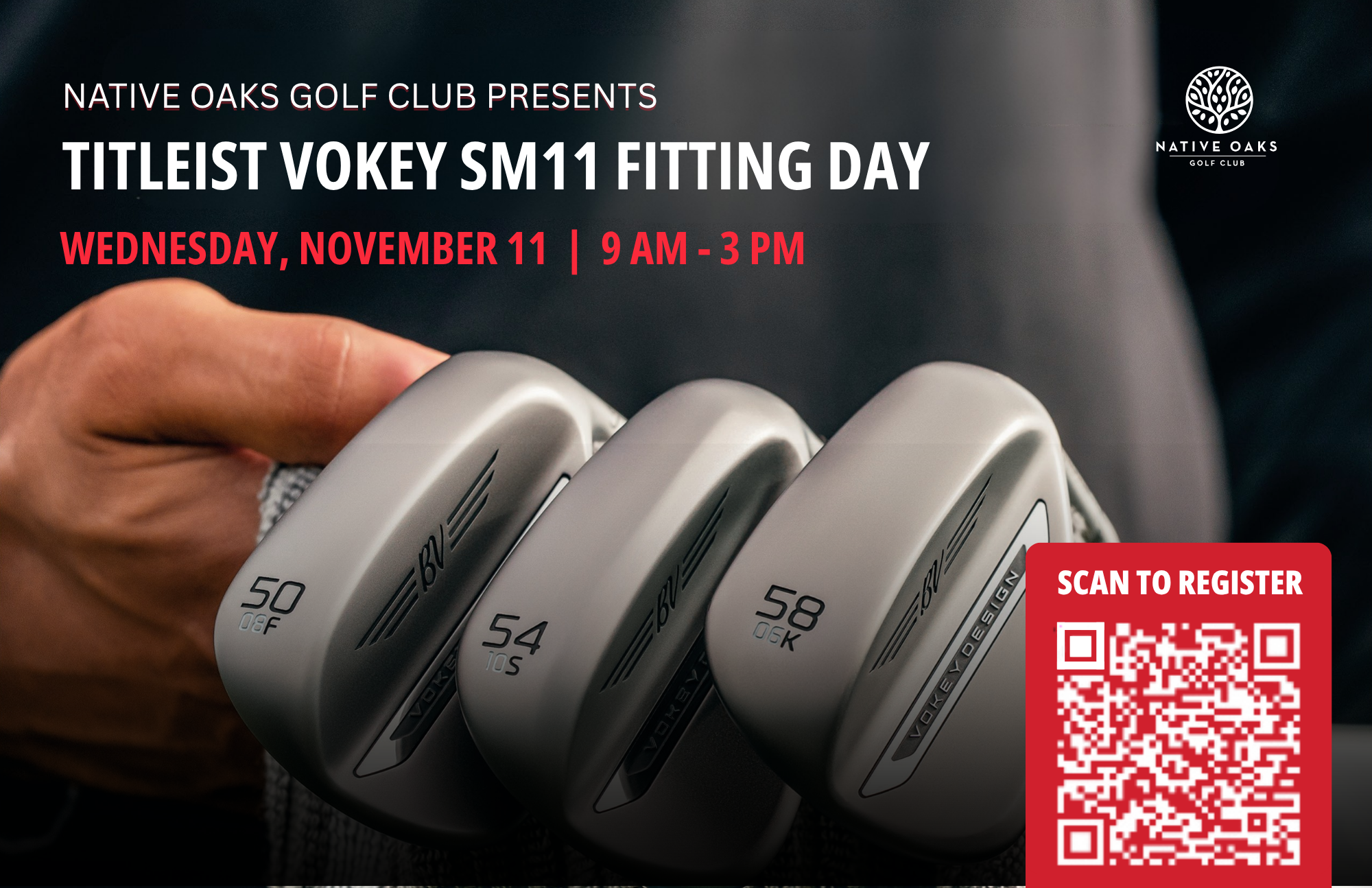 Titleist Vokey SM11 Fitting Day. November 11 from 9:00 AM - 3:00 PM